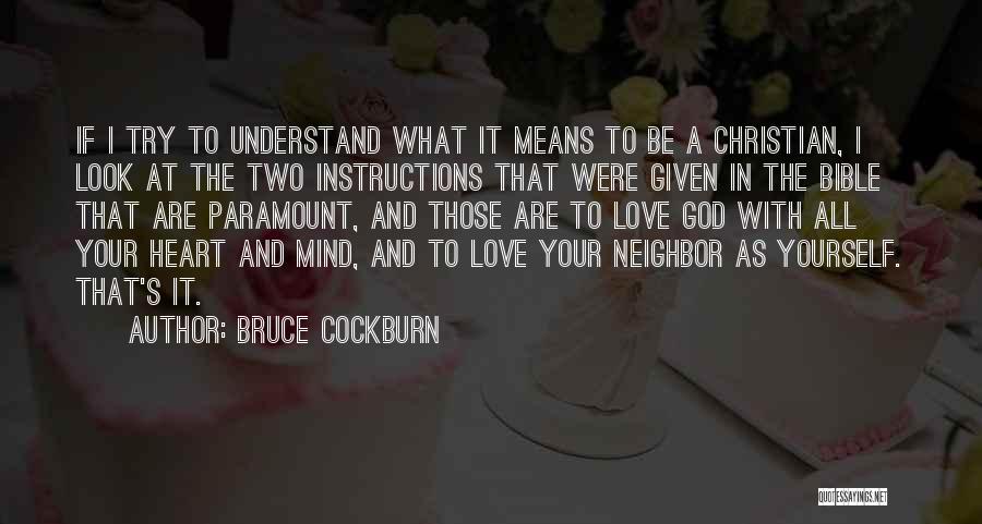 Bruce Cockburn Quotes 1038100