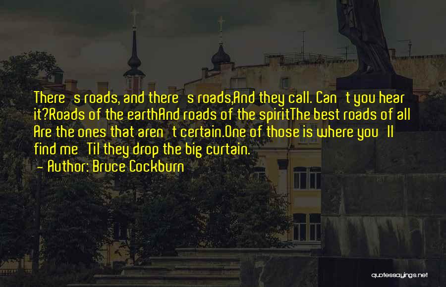 Bruce Cockburn Quotes 1424345