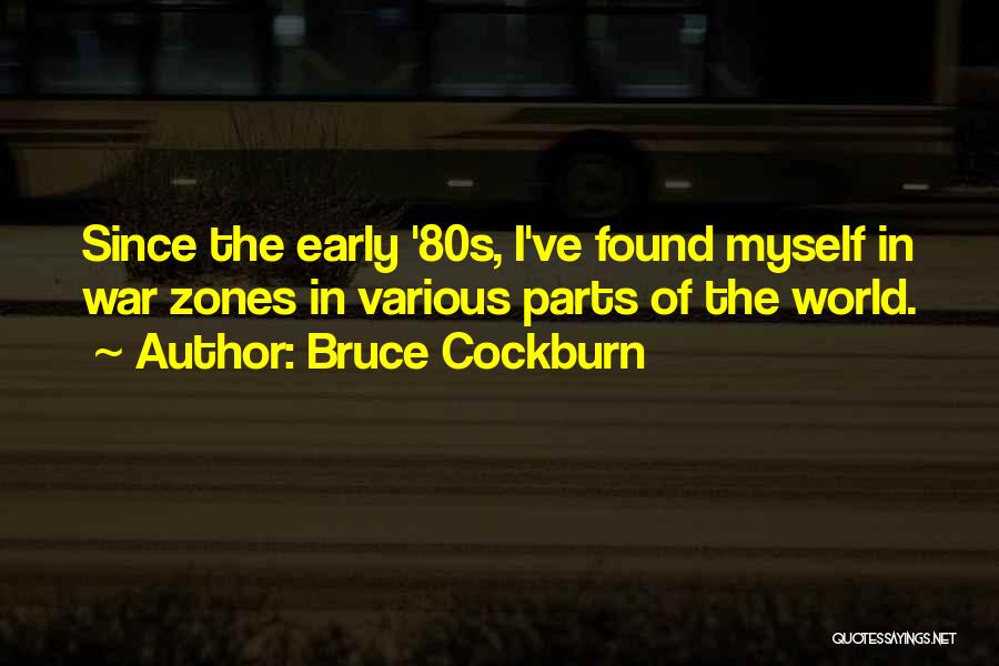 Bruce Cockburn Quotes 1943549