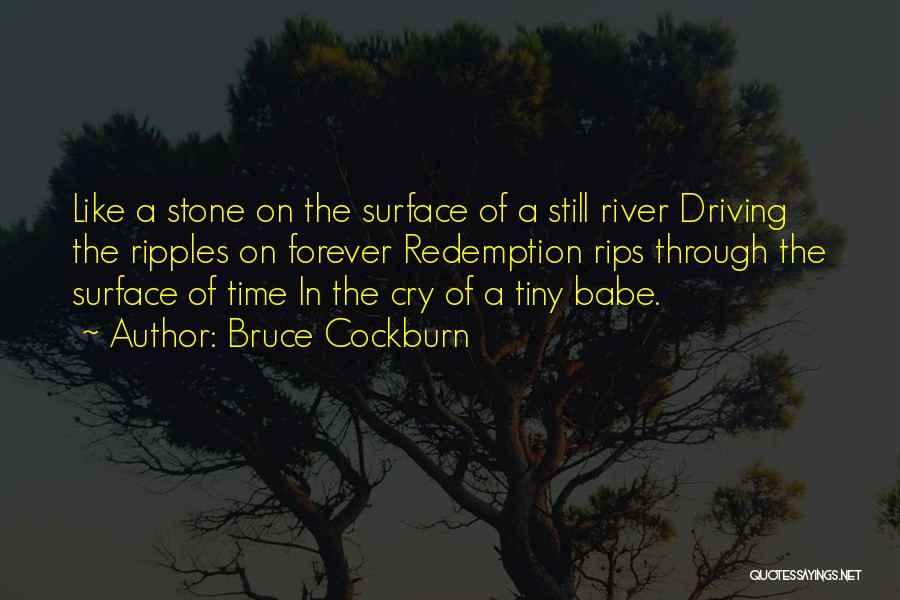 Bruce Cockburn Quotes 569575