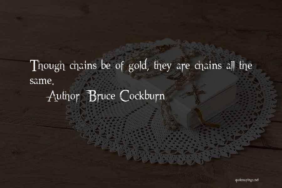 Bruce Cockburn Quotes 985168