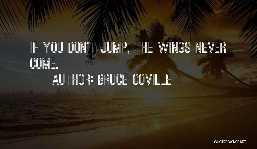 Bruce Coville Quotes 355770