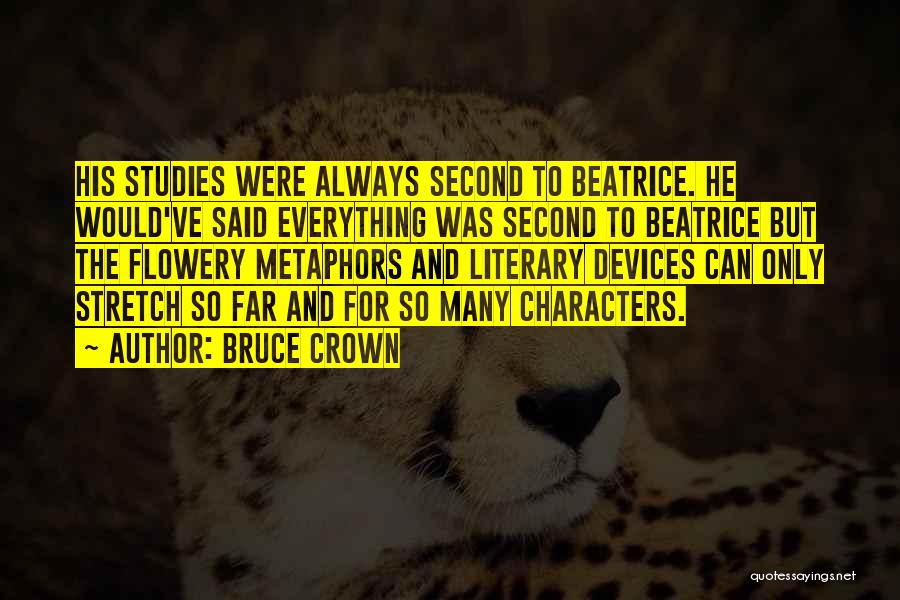 Bruce Crown Quotes 1226834