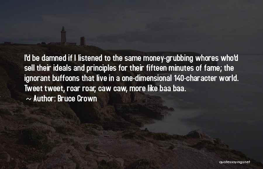 Bruce Crown Quotes 1822815