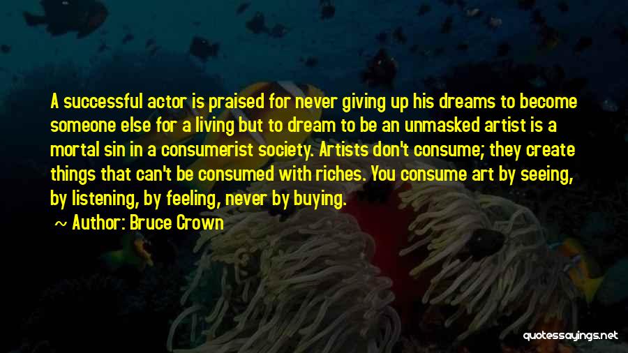 Bruce Crown Quotes 1848206