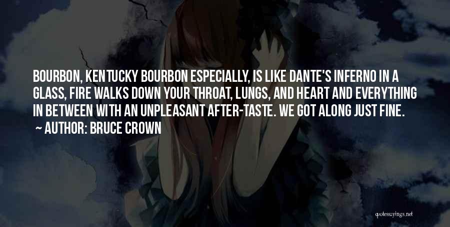 Bruce Crown Quotes 354811