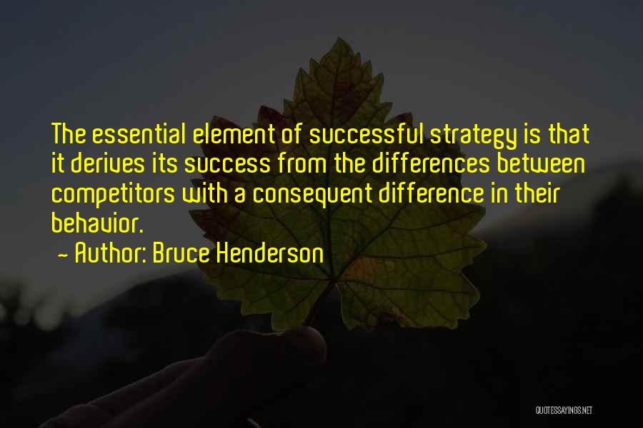 Bruce D. Henderson Quotes By Bruce Henderson