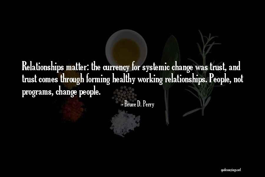 Bruce D. Perry Quotes 1800237 Bruce D. Perry Quotes 1800237