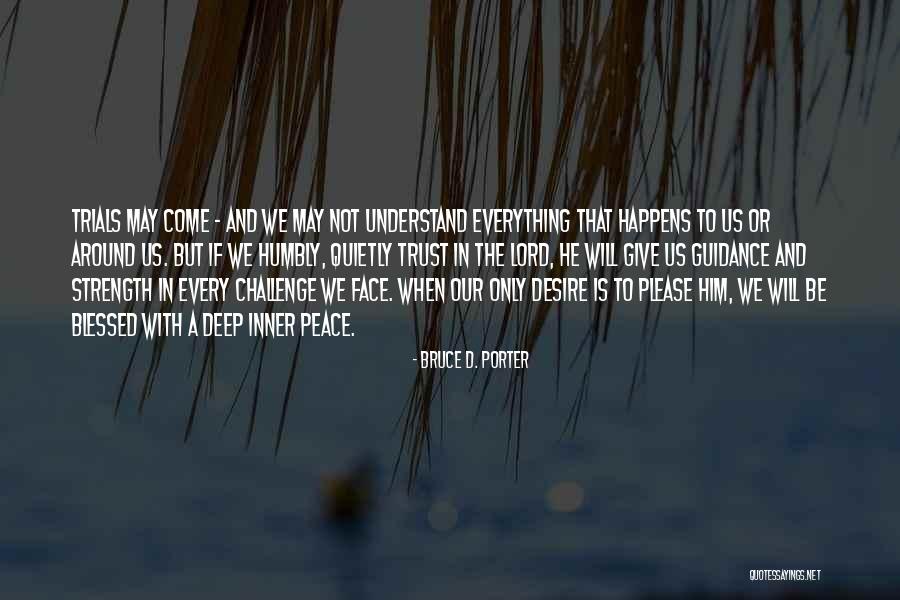 Bruce D. Porter Quotes 2064256