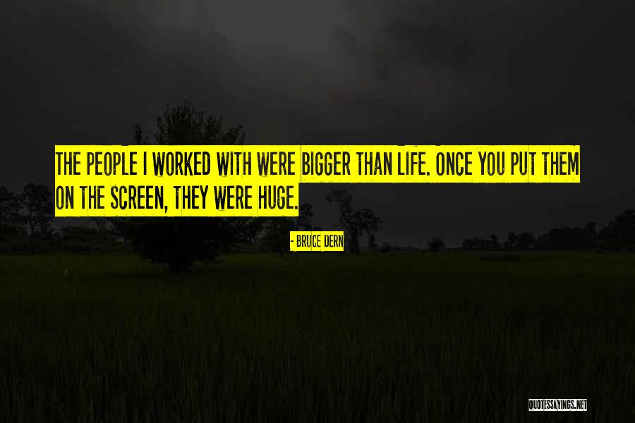 Bruce Dern Quotes 1666781 Bruce Dern Quotes 1666781