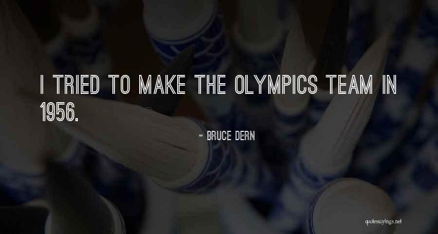 Bruce Dern Quotes 253872 Bruce Dern Quotes 253872