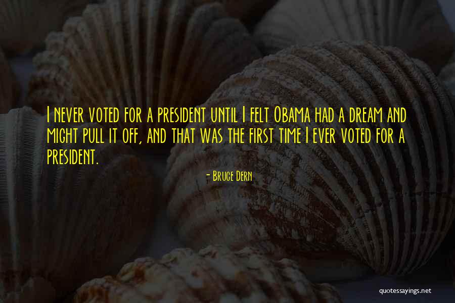 Bruce Dern Quotes 303841 Bruce Dern Quotes 303841