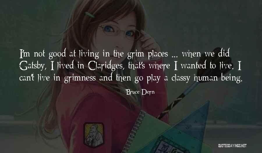 Bruce Dern Quotes 429546 Bruce Dern Quotes 429546