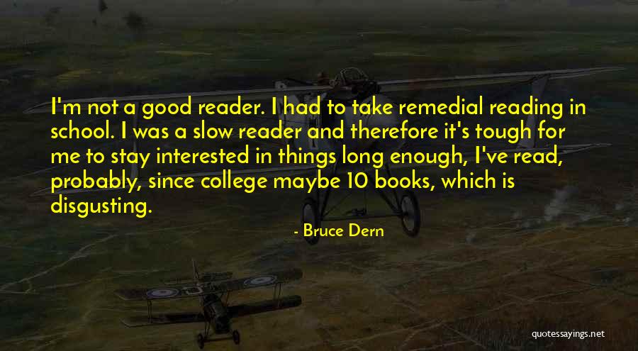 Bruce Dern Quotes 469643 Bruce Dern Quotes 469643
