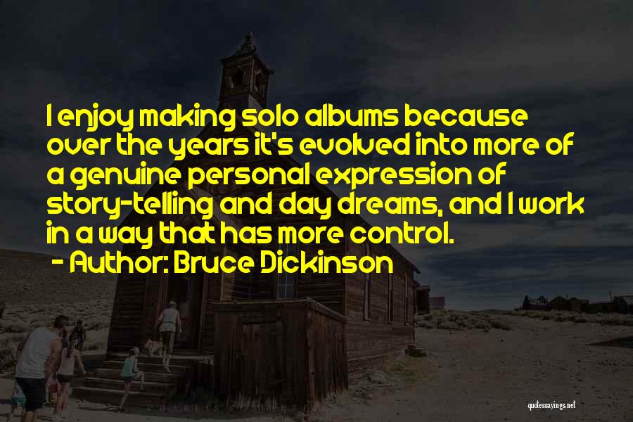 Bruce Dickinson Quotes 1116894