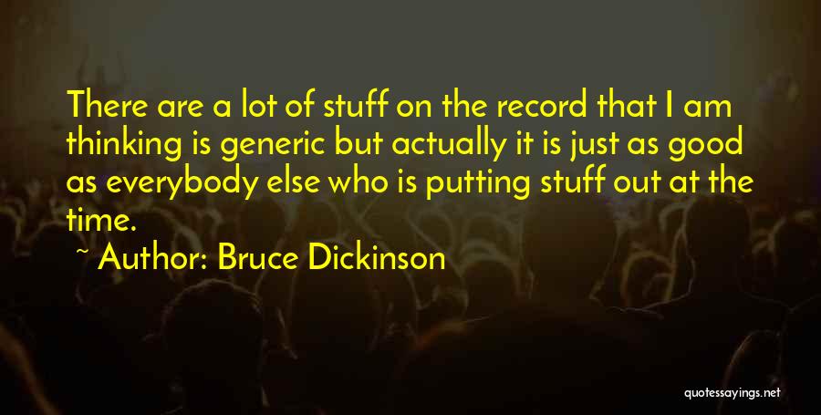 Bruce Dickinson Quotes 1121590