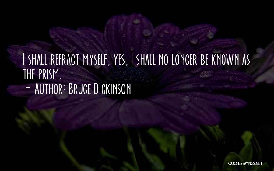 Bruce Dickinson Quotes 1170819