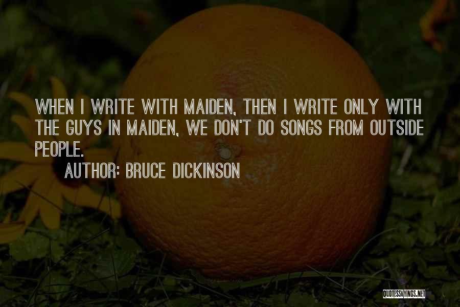 Bruce Dickinson Quotes 1348483