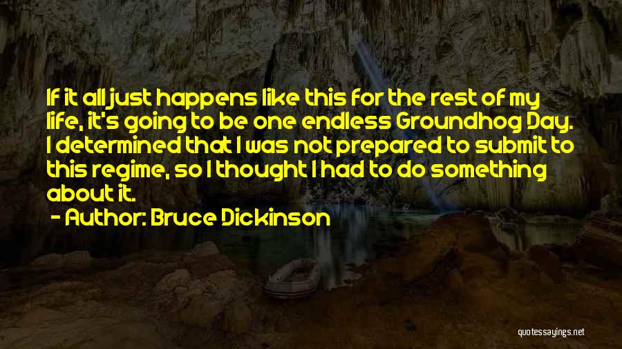 Bruce Dickinson Quotes 1385280