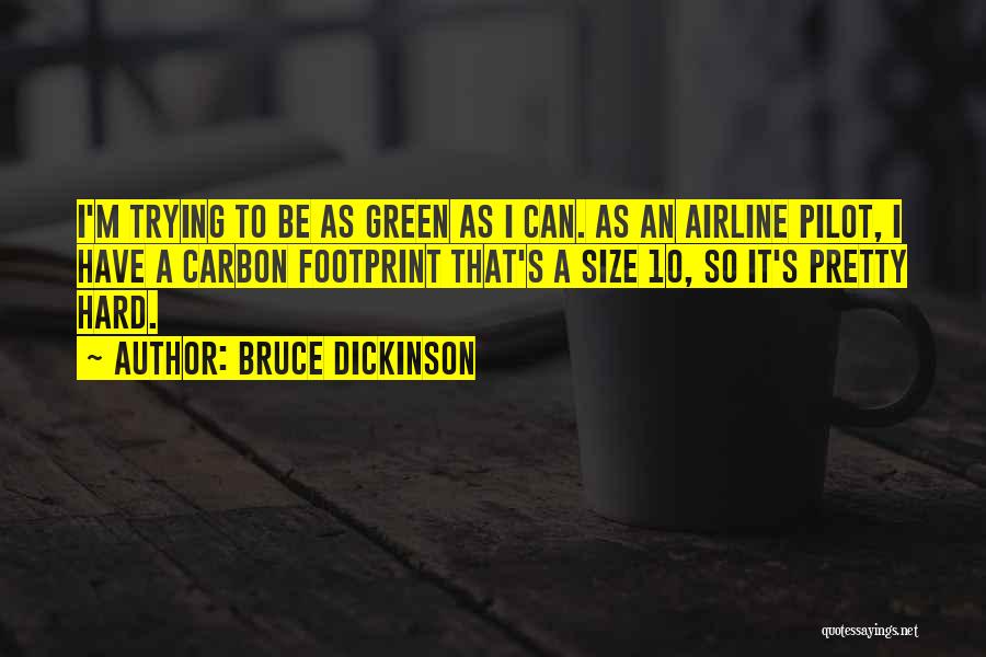 Bruce Dickinson Quotes 1650266