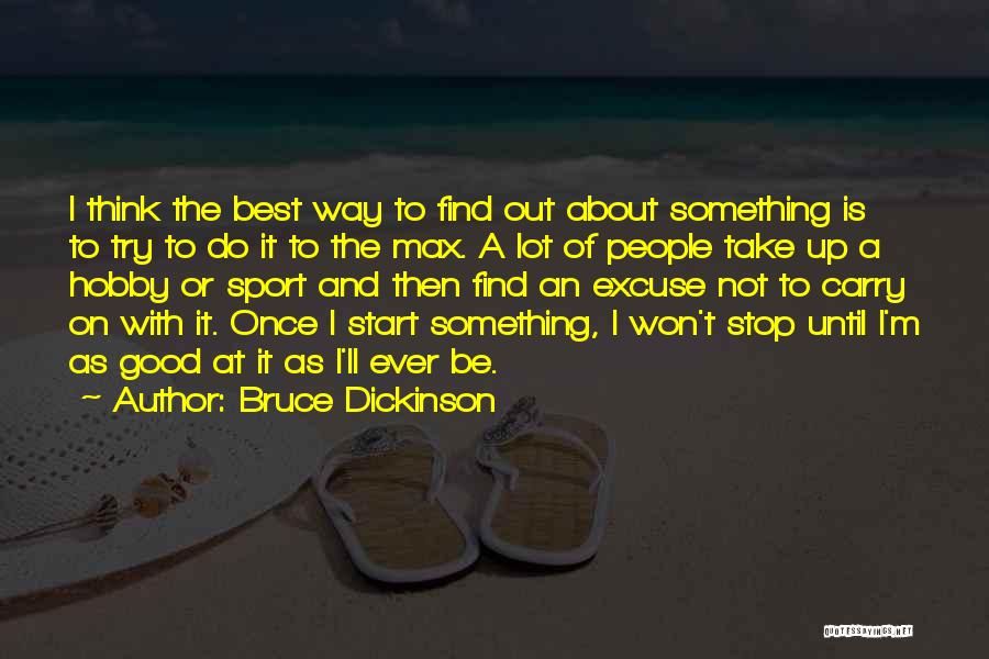 Bruce Dickinson Quotes 1686106