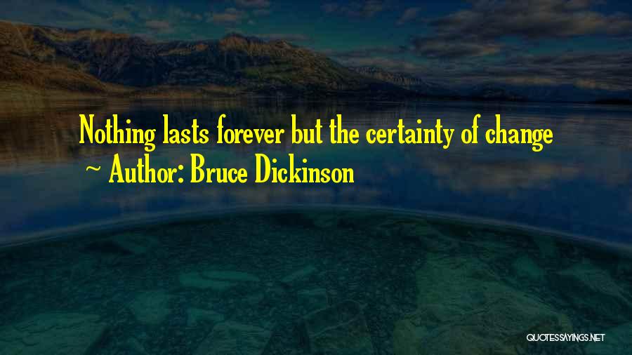 Bruce Dickinson Quotes 809610