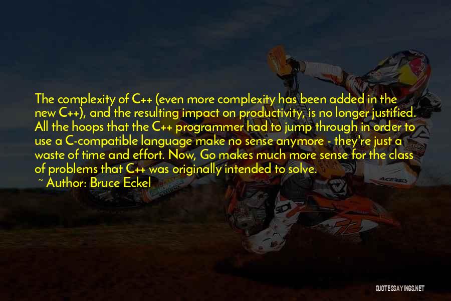 Bruce Eckel Quotes 1984122