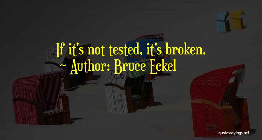 Bruce Eckel Quotes 294286