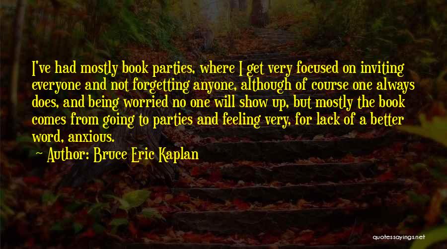 Bruce Eric Kaplan Quotes 1250039