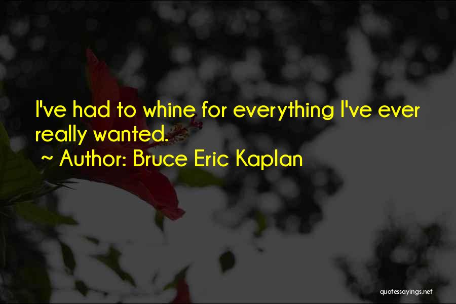 Bruce Eric Kaplan Quotes 559679