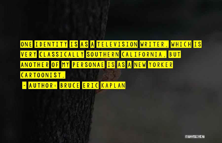 Bruce Eric Kaplan Quotes 82463