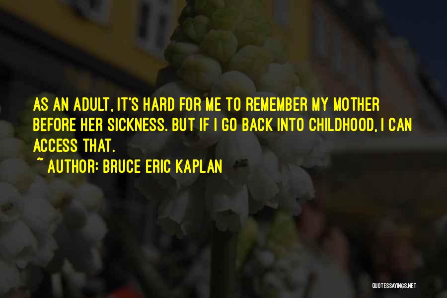 Bruce Eric Kaplan Quotes 888591