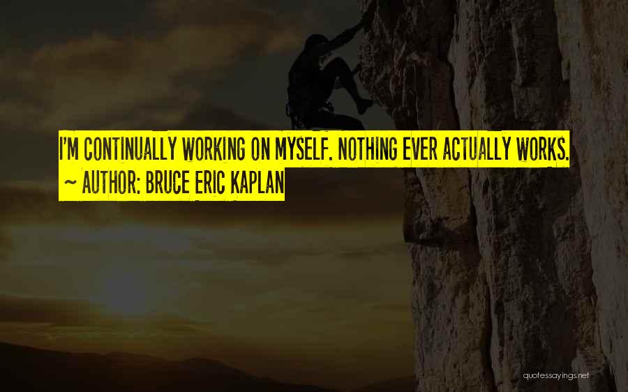 Bruce Eric Kaplan Quotes 946461