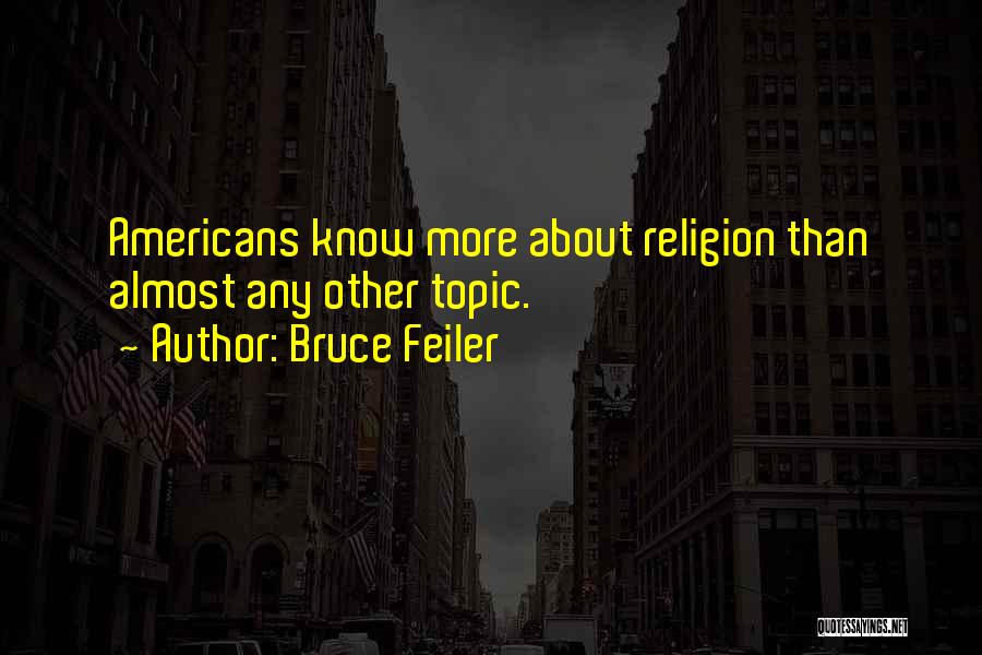 Bruce Feiler Quotes 2105624