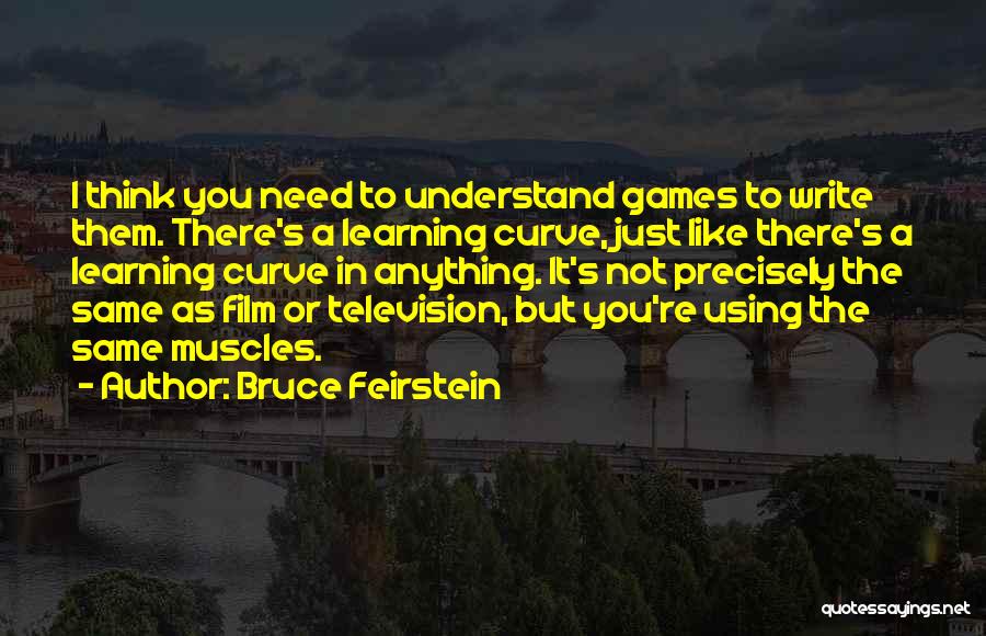 Bruce Feirstein Quotes 1531356
