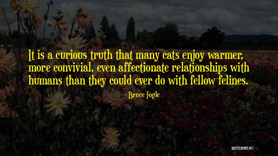 Bruce Fogle Quotes 2014359