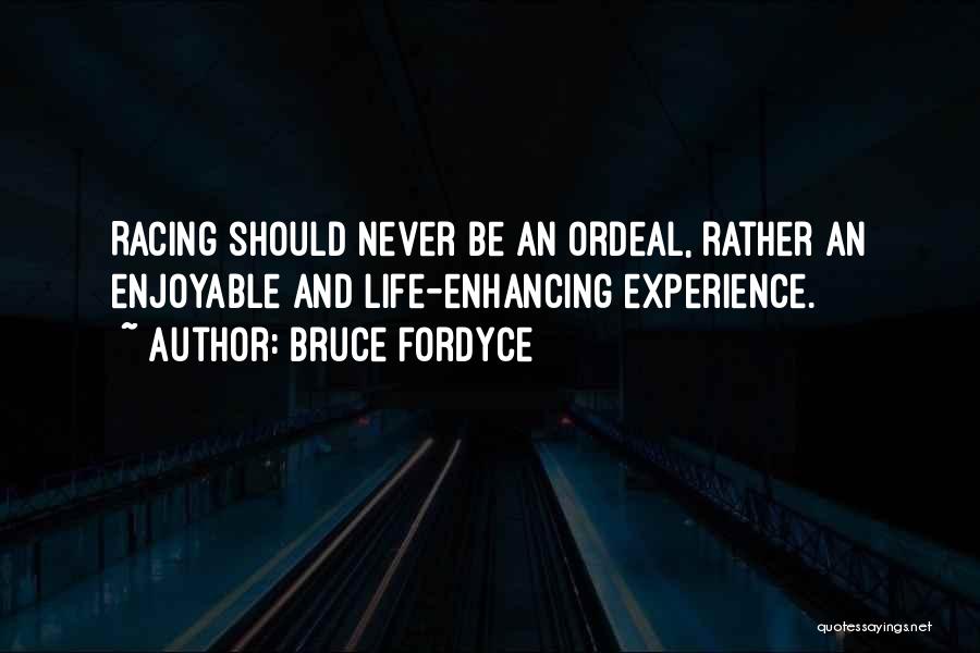 Bruce Fordyce Quotes 2032891