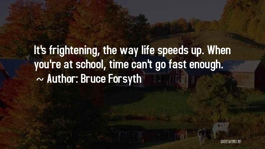 Bruce Forsyth Quotes 1146266