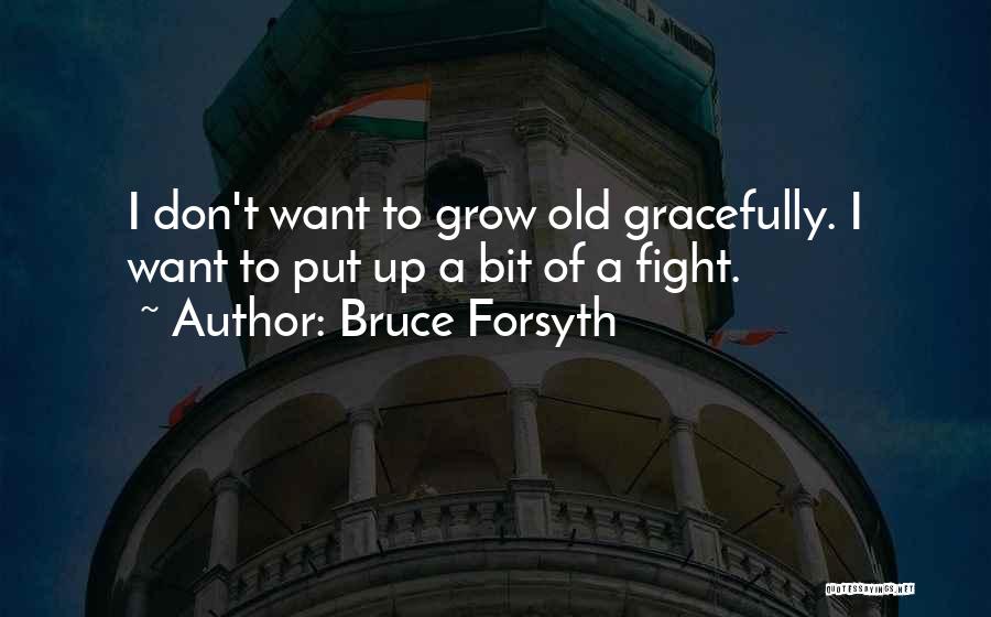 Bruce Forsyth Quotes 197148