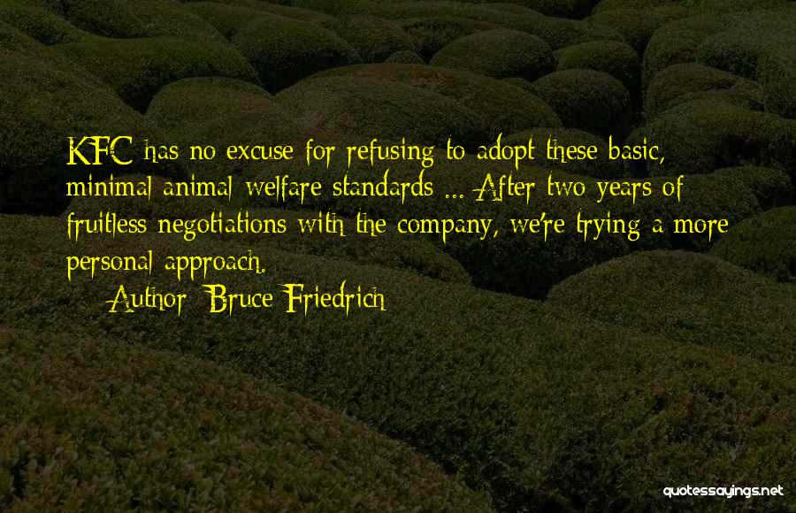 Bruce Friedrich Quotes 285865