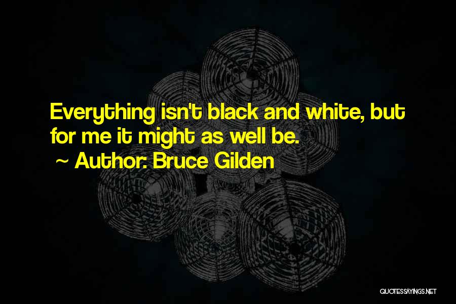 Bruce Gilden Quotes 218256