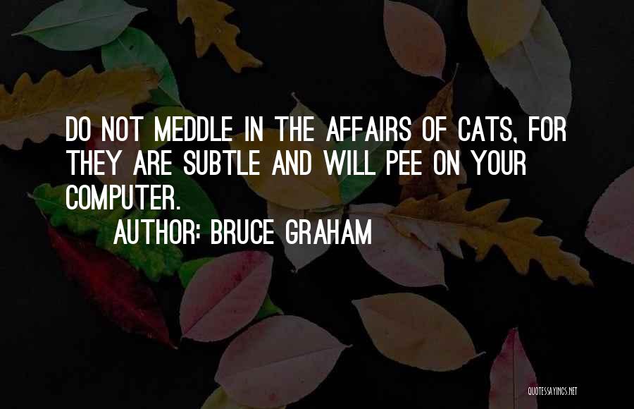 Bruce Graham Quotes 1774713