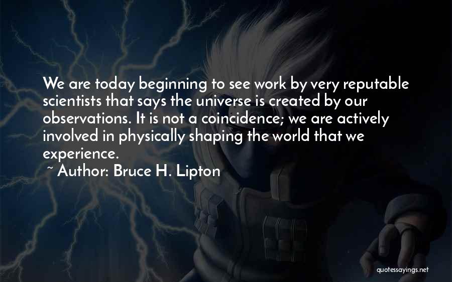 Bruce H. Lipton Quotes 1161166