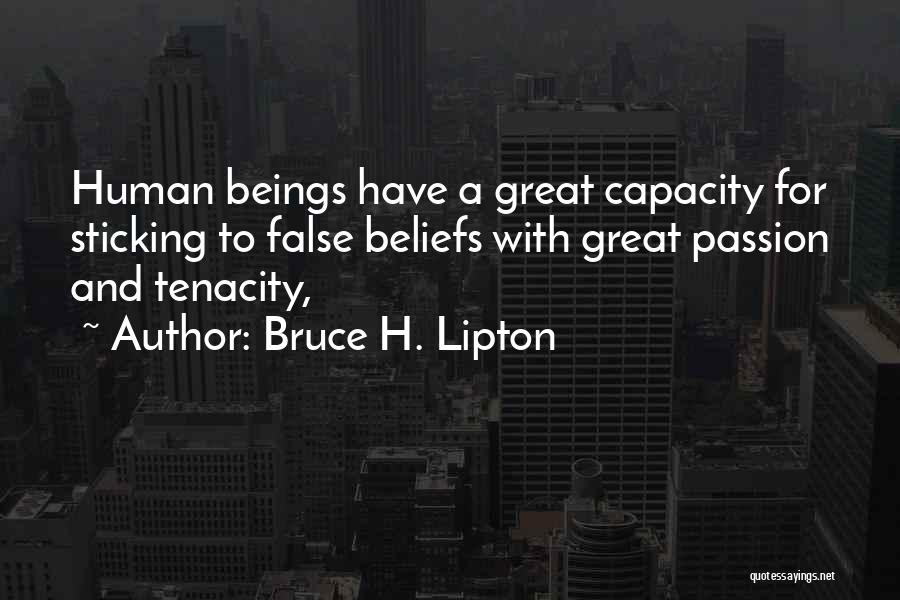Bruce H. Lipton Quotes 395112