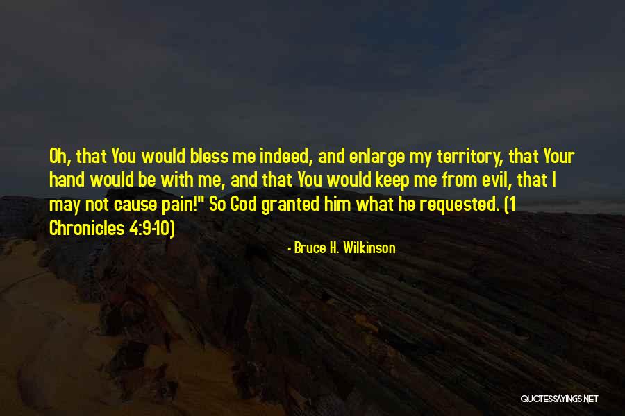 Bruce H. Wilkinson Quotes 1157789 Bruce H. Wilkinson Quotes 1157789