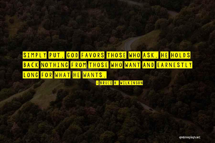 Bruce H. Wilkinson Quotes 1275999 Bruce H. Wilkinson Quotes 1275999
