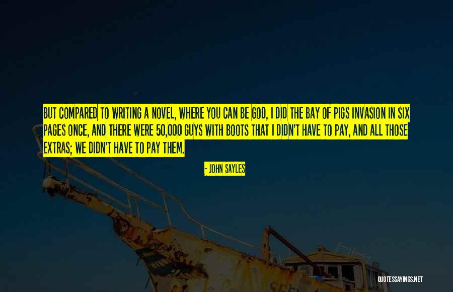 Bruce Halle Quotes By John Sayles Bruce Halle Quotes By John Sayles