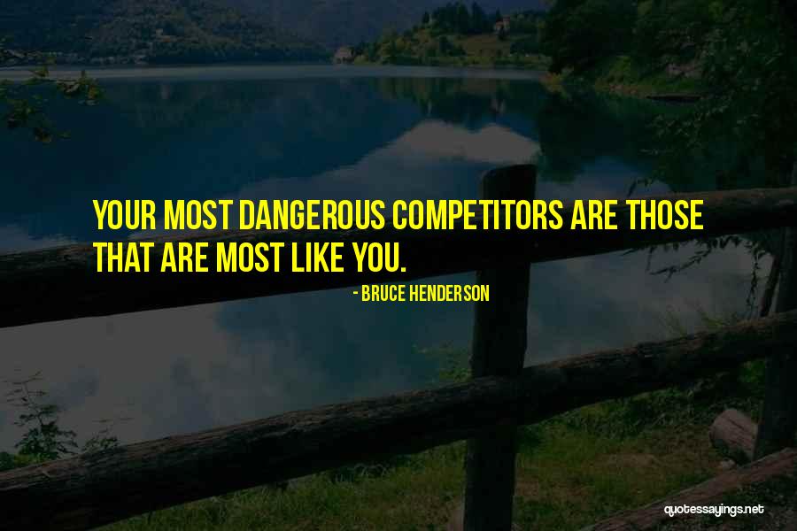 Bruce Henderson Quotes 579795 Bruce Henderson Quotes 579795