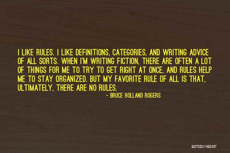 Bruce Holland Rogers Quotes 2205151