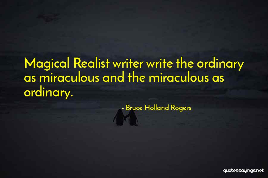 Bruce Holland Rogers Quotes 913009